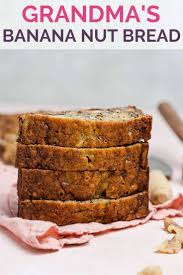 Grandma S Banana Nut Bread A Classic Banana Bread Recipe Packed Full Of Mashed Bananas And Chopped Walnuts In 2020 Banana Nut Bread Banana Nut Bread Recipe Nut Bread