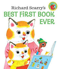Richard Scarry S Best First Book Ever Random House Books Richard Scarry Scarry Favorite Books