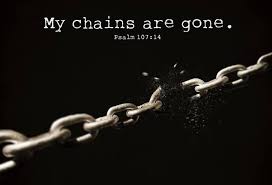 Check out unlocking the truth on amazon music. My Chains Are Gone My Chains Are Gone Go For It Quotes Faith Bible
