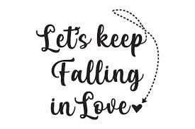 Download Let S Keep Falling In Love Svg Cut File By Creative Fabrica Crafts Creative Fabrica PSD Mockup Templates
