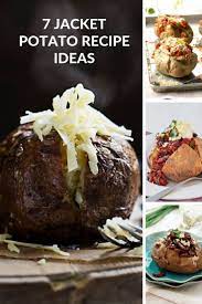 7 Jacket Potato Recipe Ideas 7 Jacket Potato Filling Ideas All For The Whole Family That Can Make A Qu Jacket Potato Recipe Recipes Easy Sweet Potato Recipes
