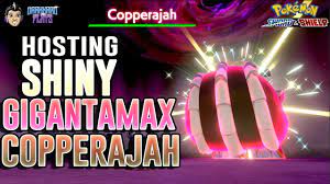 Hosting Shiny Gigantamax Copperajah with Hidden Ability in Pokemon  SwordShield (Nintendo Switch) - YouTube