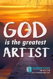 God Is The Greatest Artist Wall Art Canvas Print Christian Quotes Faith Encouragement Great Artists