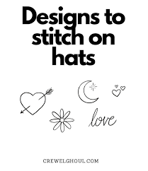Make your own custom hat with free shipping and satisfaction guaranteed. How To Embroider A Hat By Hand The Easy Way Crewel Ghoul