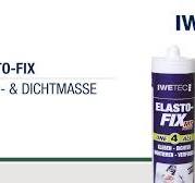 Elasto-Fix | Klebe- & Dichtmasse | IWETEC