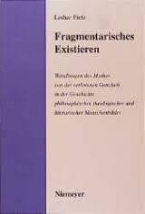 Fragmentarisches Existieren, Lothar Fietz, ISBN 9783484401273 ... - 15515752