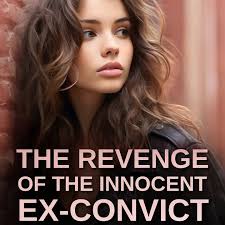 The Revenge of the Innocent Ex-convict Kabanata 46 Posted! "Ate Julie,  ayoko muna sanang pag-usapan ang tungkol sa kanya. Mahirap kasing  tanggapin, ate. Oo nga pala iyong cellphone ko na-charge na ba