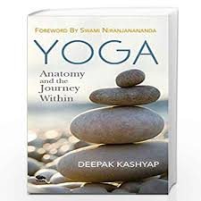 Part ii, and we'll review! Yoga Anatomy And The Journey Within By Deepak Kashyap Buy Online Yoga Anatomy And The Journey Within First Edition 2018 Book At Best Prices In India Madrasshoppe Com