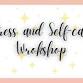 Self-Care Workshop event in Whittier, CA