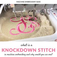 Hi, i'm julie, a.k.a the. What Is A Knockdown Stitch Machine Embroidery Geek