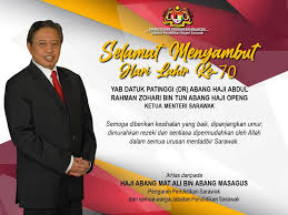 Ketua menteri sarawak ialah ketua badan eksekutif bagi kerajaan sarawak. Selamat Hari Lahir Jabatan Pendidikan Negeri Sarawak Facebook