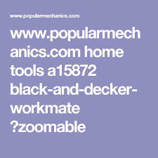 Black And Decker Vs Dewalt Reddit Tool Hall Of Fame The Black Decker Workmate Home Tools Home Improvement Loans Tools