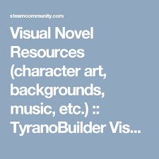 Visual Novel Resources Character Art Backgrounds Music Etc Tyranobuilder Visual Novel Studio General Discussions Visual Novel Novels Feelings