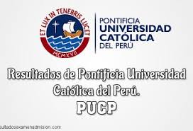 Sus primeras facultades fueron la de letras y la de jurisprudencia, que comenzaron a. Resultados Examen Pontificia Universidad Catolica Del Peru Pucp Ultimos Resultados Examen Admision 2021