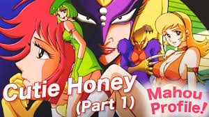 THE CREATION OF CUTIE HONEY // Mahou Profile! Cutie Honey: The Miniseries  (Part 1) - YouTube