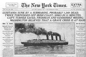Sinking Of The Lusitania Headlines Lusitania World War I World War