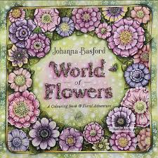 And the case of the missing hippo by laura james selby santa by duncan ball charlotte in giverny #1 by joan macphail knight charlotte in paris. 45 World Of Flowers Coloring Ideas Johanna Basford Coloring Book Johanna Basford Coloring Basford Coloring