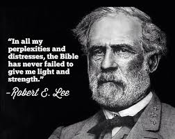 Robert E Lee Bible Civil War Quotes Robert E Lee Quotes Civil War History 1st infantry (2nd infantry, ragged old first).
