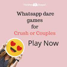 Whatsapp dare games are trending these days. Latest Whatsapp Truth Dare Games For Crush Or Couples