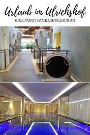 Familienhotel Ulrichshof Ein Paradies Im Naturpark Bayerischer Wald Familien Urlaub Familienurlaub Urlaub