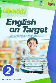 Forward an english kelas xi 11 smk k 13n revisi shopee indonesia. Sma Ma Kelas Xi Mandiri English On Target Jilid 2 Kurikulum 2013