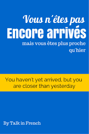  5 Motivational Quotes In French To Help You Study Now With English Translation French Quotes Motivation Motivational Quotes