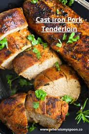 Boneless pork tenderloin is often the most expensive cut of pork at the grocery store. Cast Iron Skillet Pork Tenderloin