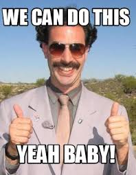 Meme Maker We Can Do This Yeah Baby Meme Generator