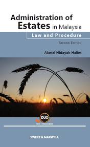 Be granted to some one or more persons interested in the residuary disputes and issues relating to sale and purchase of land in malaysia. Administration Of Estates In Malaysia Law And Procedure Second Edition Marsden Professional Law Book