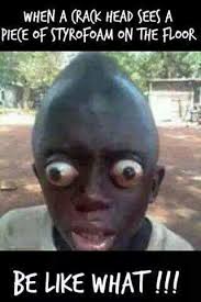 Funny Crackhead Memes Memes Head Memes Dave Chappelle Meme