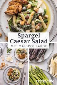 Spargelsalat Caesar Style Rezept Mit Maispoularde Und Knoblauch Joghurt Dressing Trickytine In 2020 Leckere Salate Spargelsalat Spargel