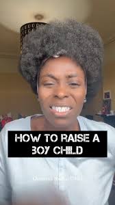 🙋🏾‍♀️How to raise a boy child👇🏾the dynamics