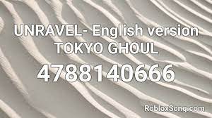 Tokyo ghoul opening unravel full. Unravel Roblox Id Tokyo Ghoul Unravel Roblox Id Free Roblox Accounts No Please Leave A Comment With Song Name And Id Tranga Gragg