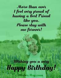 Maybe you would like to learn more about one of these? Birthday Wishes For Best Friend Male And Female Wishesmsg