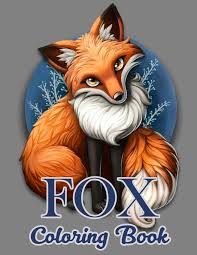 More than 600 free online coloring pages for kids: Fox Coloring Book Adult Coloring Book Of 31 Stress Relief Fox Designs To Help You Relax And Unwind Plants And Wildlife For Stress Relief And Relaxation Buy Online In Antigua And Barbuda