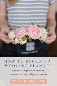Learn How To Become A Wedding Planner Wedding Planner Academy Wedding Planner Resources Free Wedding Planner Wedding Planner Career