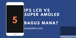 Like, in my opinion, if you consider deeper. 5 Perbedaan Layar Ips Vs Super Amoled Bagus Mana Untuk Aktivitas Sehari Hari