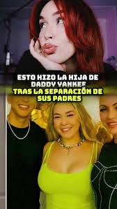 Lo que hizo la hija de Daddy Yankee tras el divorcio de su padre con  Mireddys González #MireddysGonzalez #DaddyYakee #Noticias #News