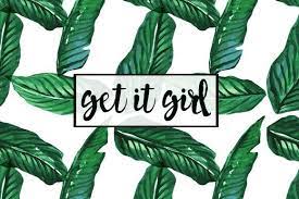 Palm Tree Get It Girl Desktop Wallpaper Designed By Daniellemarieyt On Instagram Pretty Words Get It Girl Background
