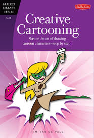 Simple cartoon shapes allow you draw any cute character. Buy Creative Cartooning Master The Art Of Drawing Cartoon Characters Step By Step Artist S Library Book Online At Low Prices In India Creative Cartooning Master The Art Of Drawing Cartoon Characters Step By