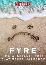 Fyre Watch Online Full Movie Documentary Mania