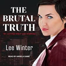 The Brutal Truth: 9798200434343: Lee Winter: Books