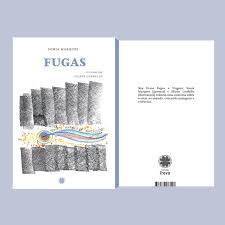 Fugas . Sonia Marques e Eliane Lordello