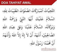 Penjelasan mengenai bacaan tahiyat awal dan akhir, cara duduk iftirasy dan tawarruk tasyahud awal dan akhir serta lafadz doa sunnah sesudah tahiyat. Bacaan Doa Tahiyat Awal Dan Akhir Yang Benar Shahih Runimas