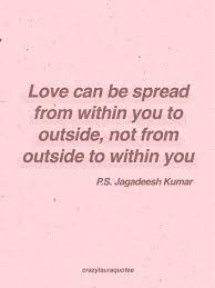 42 Heartwarming Spread Love Quotes For Inspo Crazy Laura Quotes