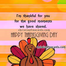 Vintage images, as well as christian pics, will definitely pleases the eye! Happy Thanksgiving Day I M Thankful For You Free Christian Cards