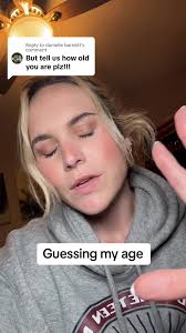 Replying to @danielle barnett guessing age #guessmyage #relatable #age #fyp