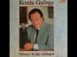 A lány vezeti a szállodaként üzemelő korda villát, a házaspár pedig maximálisan megbízik benne, saját gyermekükként szeretik őt. Korda Gyorgy Valassz Ki Egy Csillagot Teljes Lemez Youtube
