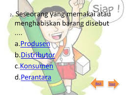Orang yang memakai atau menikmati. Kegiatan Ekonomi Di Indonesia Ips Kelas V I Ppt Download