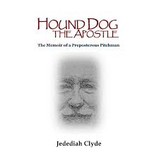Hound Dog the Apostle (Paperback)